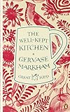 The Well-Kept Kitchen (Penguin Great Food)