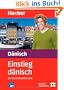 Einstieg d�nisch: f�r Kurzentschlossene / Paket