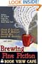 Brewing Fine Fiction