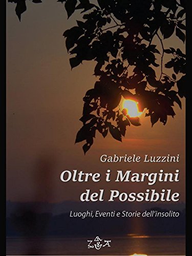 Oltre i Margini del Possibile (Italian Edition)