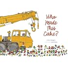 Who Made This Cake? by Chihiro Nakagawa and Junji Koyose