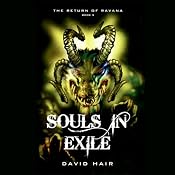 Souls in Exile: The Return of Ravana, Book 3 | David Hair