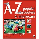 The A-Z of Popular Scooters & Microcars: Cruising in style! book cover