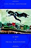 A Day of Small Beginnings: A Novel