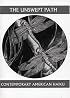 The Unswept Path: Contemporary American Haiku (Companions for the Journey)