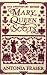 Mary Queen Of Scots