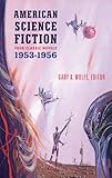 American Science Fiction: Four Classic Novels 1953-56 (Library of America)