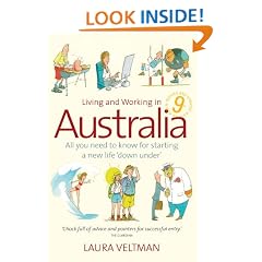LIVING AND WORKING IN AUSTRALIA: All You Need to Know for Starting a New Life 'down Under'