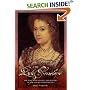 The Lady Penelope: The Lost Tale of Love and Politics in the Court of Elizabeth I