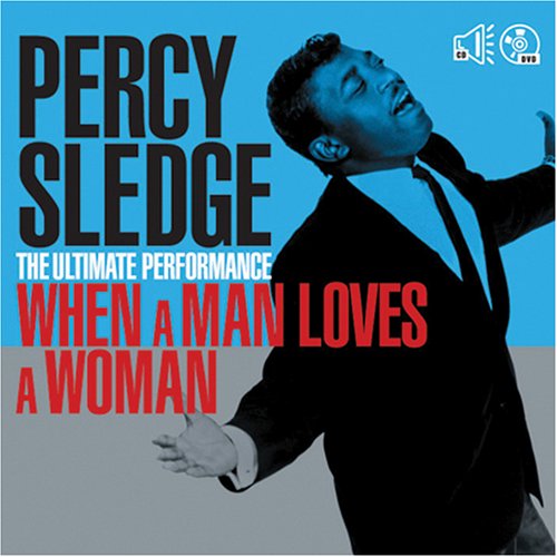 Ultimate Performance-When a Man Loves a Woman Percy Sledge