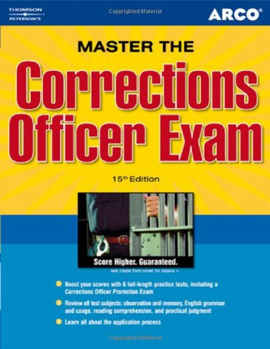 Master the Corrections Officer, 15/e (Peterson's Master the Correction Officer)