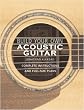 Build Your Own Acoustic Guitar - Complete Instructions and Full-Size Plans