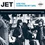 Are You Gonna Be My Girl [UK Acoustic Version]