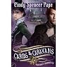 Cards & Caravans: The Gaslight Chronicles, Book 5
