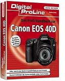  : Das Profi-Handbuch zur Canon EOS 40D