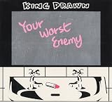 Your Worst Enemy