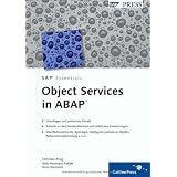 Object Services in ABAP (SAP PRESS)von "Christian Assig"