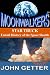 STAR TRUCK: Untold History of the Space Shuttle (MOONWALKERS(tm))