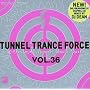 Tunnel Trance Force Vol.36 von Tunnel Trance Force (Series)