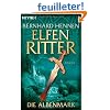 Die Albenmark. Elfenritter 02.