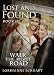 Lost and Found: An extremely sexy romantic suspense ~ Danger ~ Deception ~ Devotion (Walk the Right Road Series, Book 2)