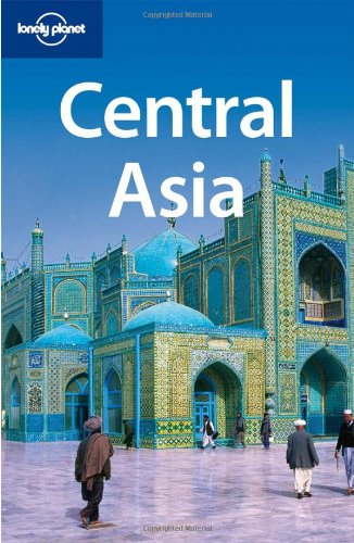 Lonely Planet Central Asia Travel Guide)