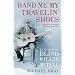 Hand Me My Travelin' Shoes: In Search of Blind Willie McTell