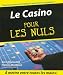 Le Casino pour les Nuls