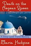 Death on the Aegean Queen (Dotsy Lamb Travel Mysteries)
