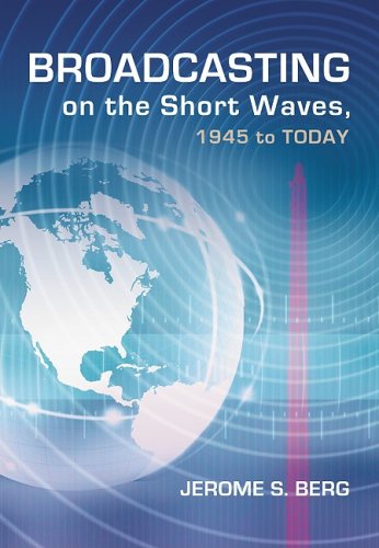 Broadcasting On The Short Waves, 1945 To Today