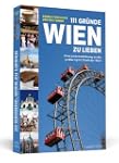 111 Gr�nde, Wien zu lieben - Eine Lie...