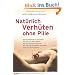 Nat�rlich verh�ten ohne Pille -