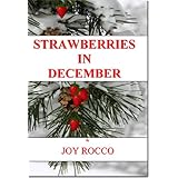 Strawberries in December