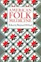 American Folk Medicine: A Symposium