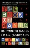 The Book Of David: How Preserving Families Can Cost Childrens Lives