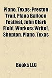 Plano, Texas: Preston Trail, Plano Balloon Festival, John Clark Field, Workers Write!, Shepton, Plano, Texas-