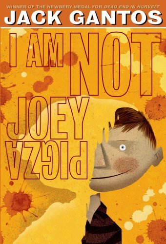 I Am Not Joey Pigza by Gantos, Jack (2014) Paperback