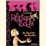 Die Rottentodds - Der fiese Fall des Hannibal - Harald Tonollo