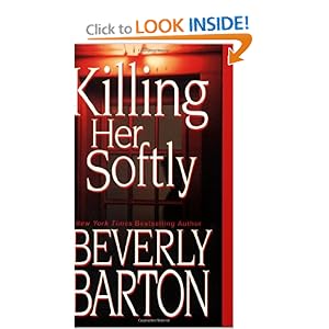 Killing Her Softly