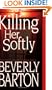 Killing Her Softly