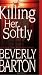 Search : Killing Her Softly