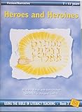 Heroes and heroines. Fiction/narrative 7-11 years