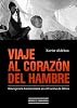 Viaje al coraz�n del hambre: Emergencia humanitaria en el Cuerno de �frica