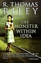 The Monster Within Idea
