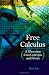 Free Calculus: A Liberation from Concepts and Proofs