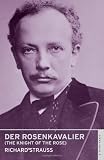 Der Rosenkavalier/The Knight of the Rose (Overture Opera Guides)