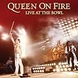 Queen On Fire - Live At The Bowl
