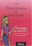 Plus gaga, tu meurs !