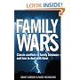 Family Wars: Classic conflicts in family business and how to deal with them.
