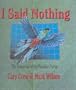 I Did Nothing: the Extinction of the Paradise Parrot